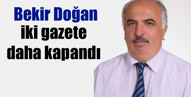 iki gazete daha kapandı.