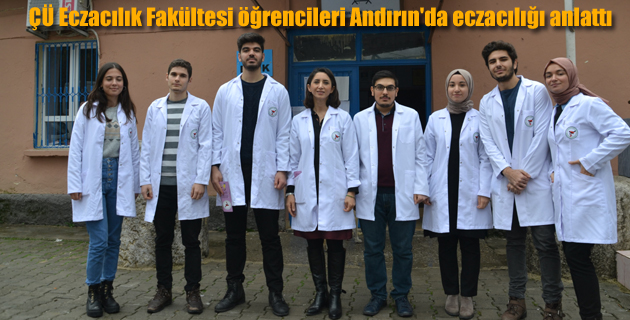 ÇÜ Eczacılık Fakültesi öğrencileri Andırın’da eczacılığı anlattı