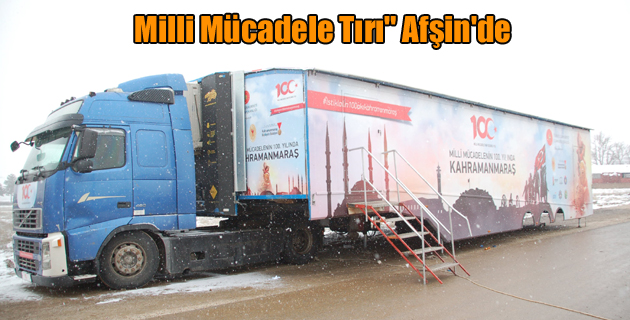 Milli Mücadele Tırı Afşin’de