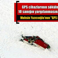 Muhsin Yazıcıoğlu’nun helikopterindeki “GPS hırsızlığı” davası