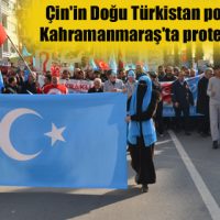 Çin’in Doğu Türkistan politikaları Kahramanmaraş’ta protesto edildi