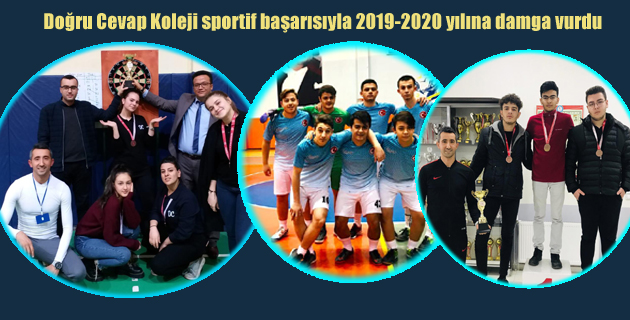 Doğru Cevap Koleji sportif başarısıyla 2019-2020 yılına damga vurdu