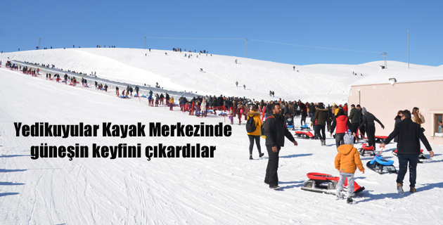 Yedikuyular Kayak Merkezinde güneşin keyfini çıkardılar