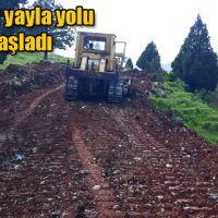 Büyükşehir yayla yolu yapımına başladı