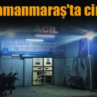 Kahramanmaraş’ta cinayet