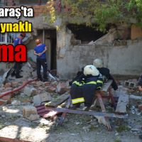 Kahramanmaraş’ta doğal gaz kaynaklı patlama