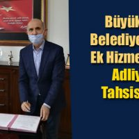 Büyükşehir Belediyesine ait Ek Hizmet Binası Adliye’ye Tahsis Edildi