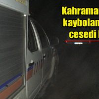 Kahramanmaraş’ta kaybolan dağcının cesedi bulundu