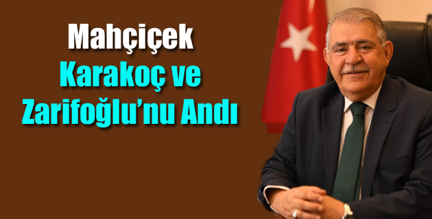 Mahçiçek, Karakoç ve Zarifoğlu’nu Andı