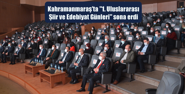 Kahramanmaraş’ta 1. Uluslararası Şiir ve Edebiyat Günleri sona erdi