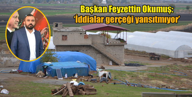 Başkan Feyzettin Okumuş: ‘İddialar gerçeği yansıtmıyor’