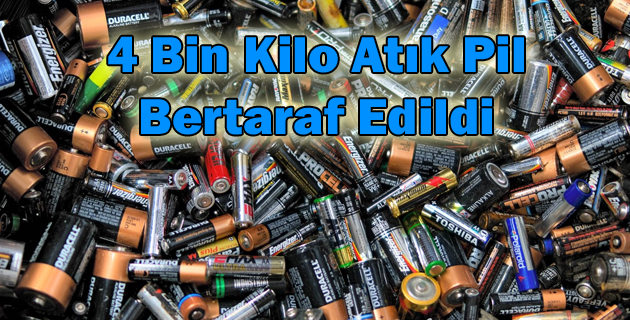 4 Bin Kilo Atık Pil Bertaraf Edildi
