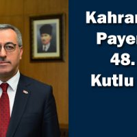 Kahramanlık Payemizin 48. Yılı Kutlu Olsun