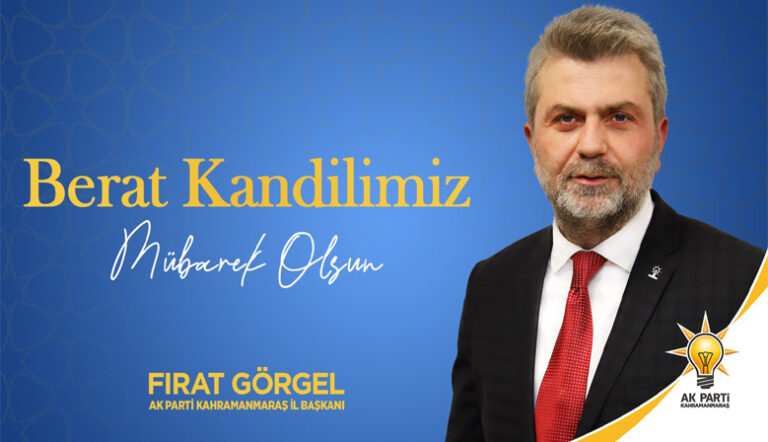 BAŞKAN GÖRGEL’DEN BERAT KANDİLİ MESAJI