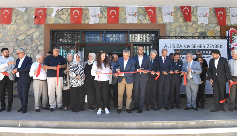 Ali Rıza ve Seher Zeybek Mahalle Konağı hizmete açıldı