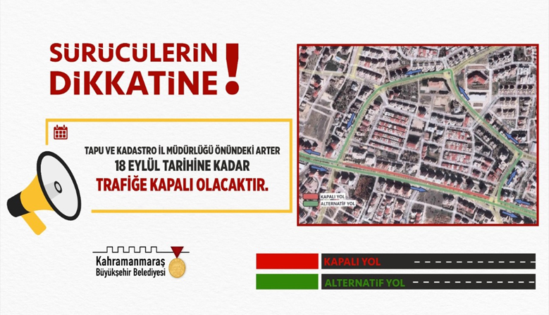 Kahramanmaraşlı Sürücülerin Dikkatine!