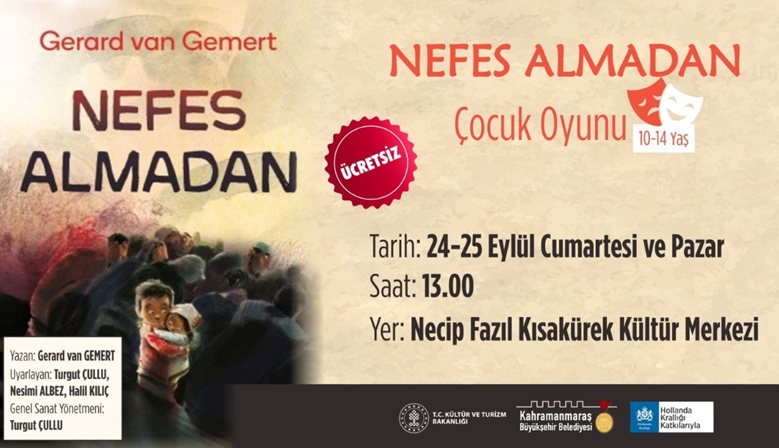 “Nefes Almadan” Perdelerini Çocuklar İçin Açacak