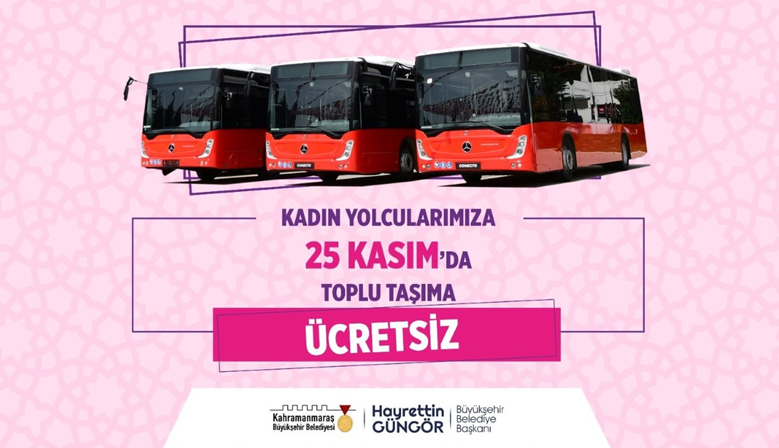 25 Kasım’da Kadınlara Ücretsiz Ulaşım