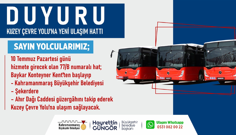 Kahramanmaraş’ta Kuzey Çevre Yolu’na Yeni Ulaşım Hattı