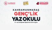 Kahramanmaraş’ta GENÇ’lik Yaz Okulu Başlıyor