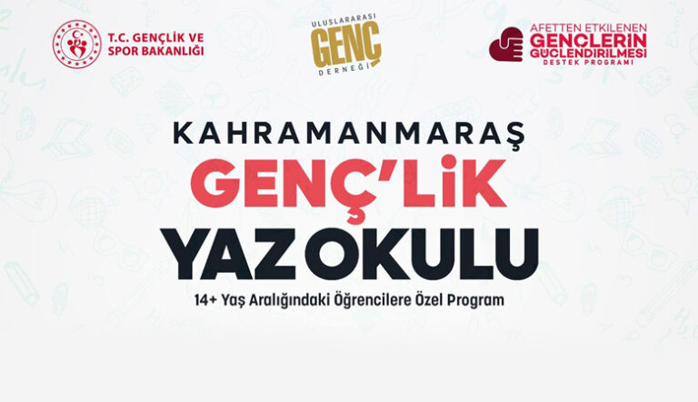 Kahramanmaraş’ta GENÇ’lik Yaz Okulu Başlıyor